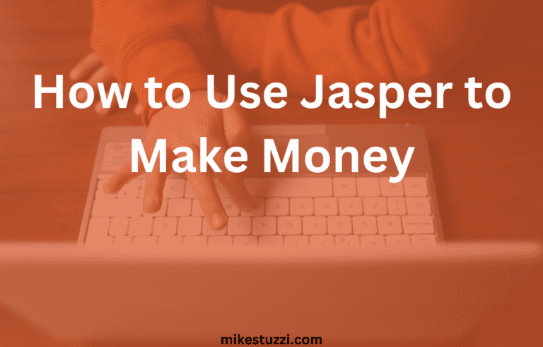 如何通过 Jasper 赚钱（13 个想法）