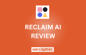 Reclaim AI Review