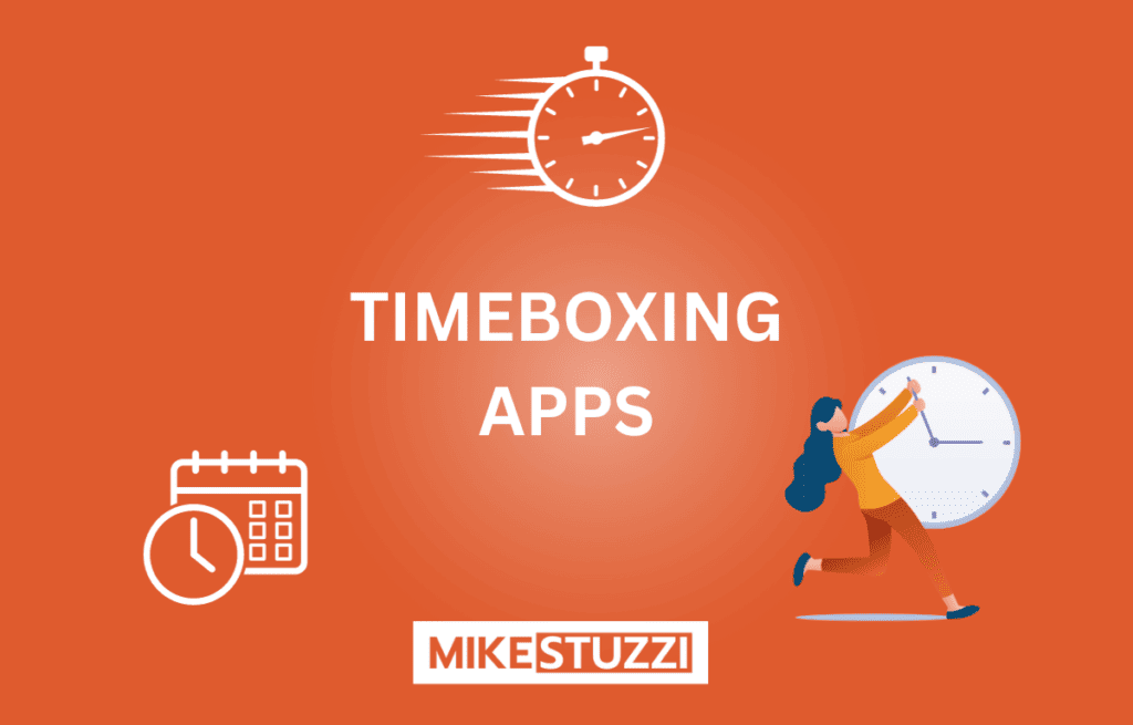5 Best Timeboxing Apps for Better Time and Task Management Mike Stuzzi
